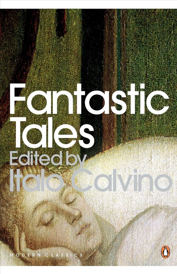 Fantastic Tales. Visionary and Everyday