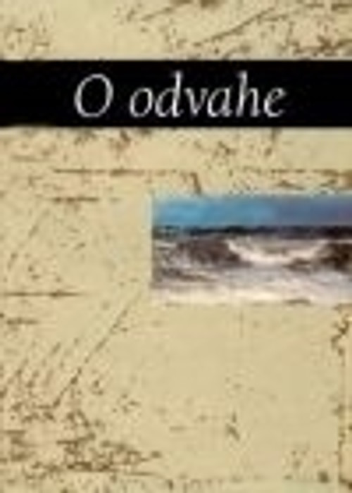 O odvahe