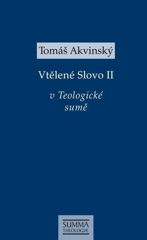 Vtělené Slovo II v Teologické sumě