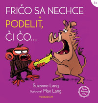 Fričo sa nechce podeliť, či čo...
