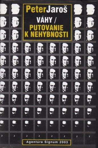 Váhy / Putovanie k nehybnosti