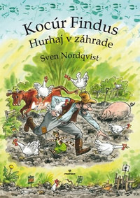 Kocúr Findus. Hurhaj v záhrade