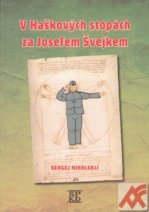 V Haškových stopách za Josefem Švejkem