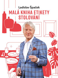 Malá kniha etikety stolování