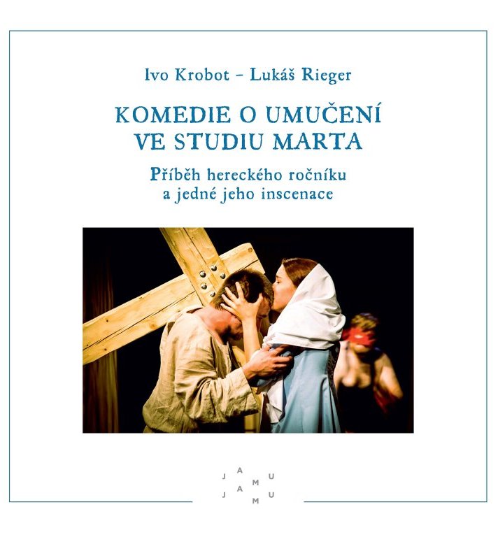Komedie o umučení ve studiu Marta