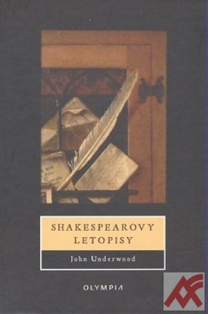 Senzační odhalení. Shakespearovy letopisy