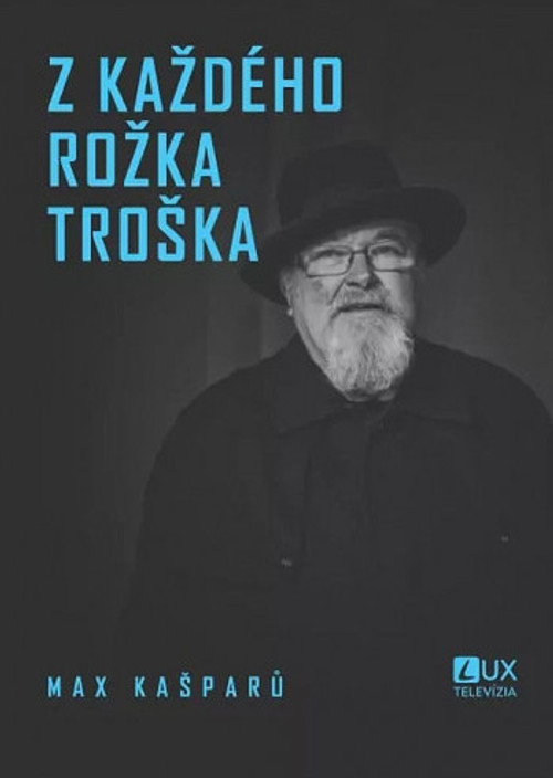 Z každého rožka troška (mäkká väzba)
