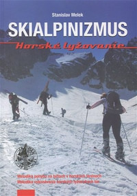Skialpinizmus. Horské lyžovanie
