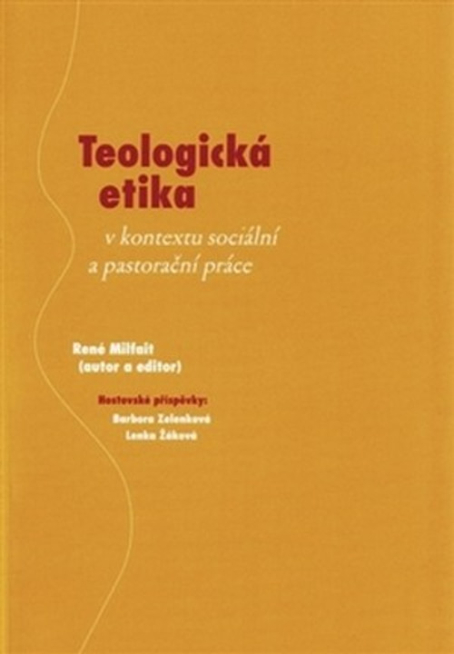 Teologická etika v kontextu sociální a pastorační práce