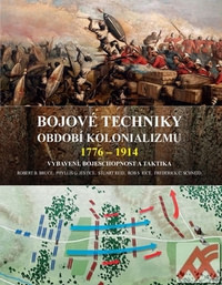 Bojové techniky období kolonializmu 1776 - 1914