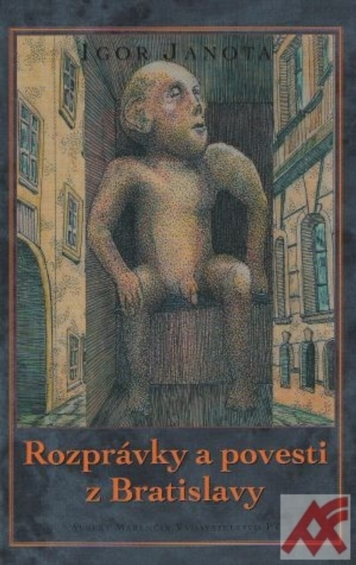 Rozprávky a povesti z Bratislavy