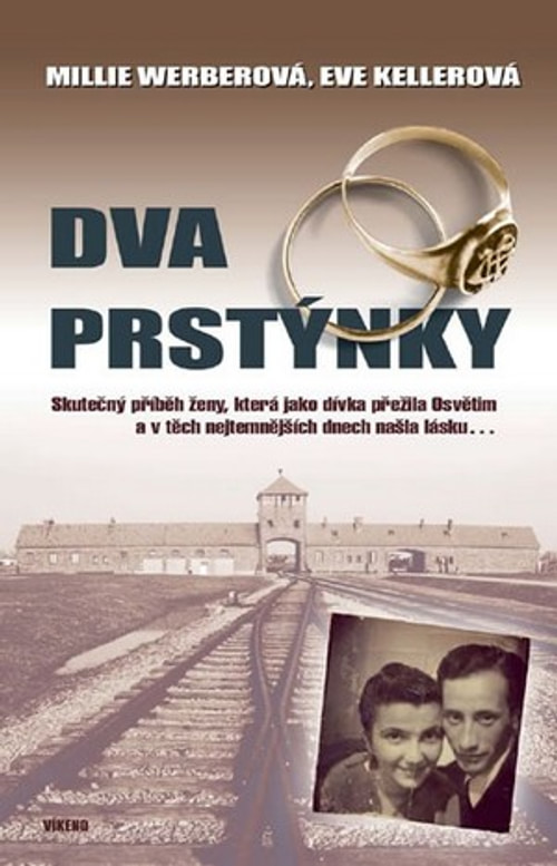 Dva prstýnky. Skutečný příběh ženy, která jako dívka přežila Osvětim...