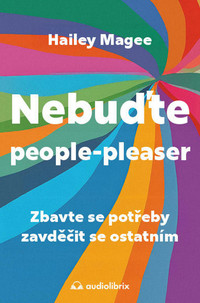Nebuďte people-pleaser