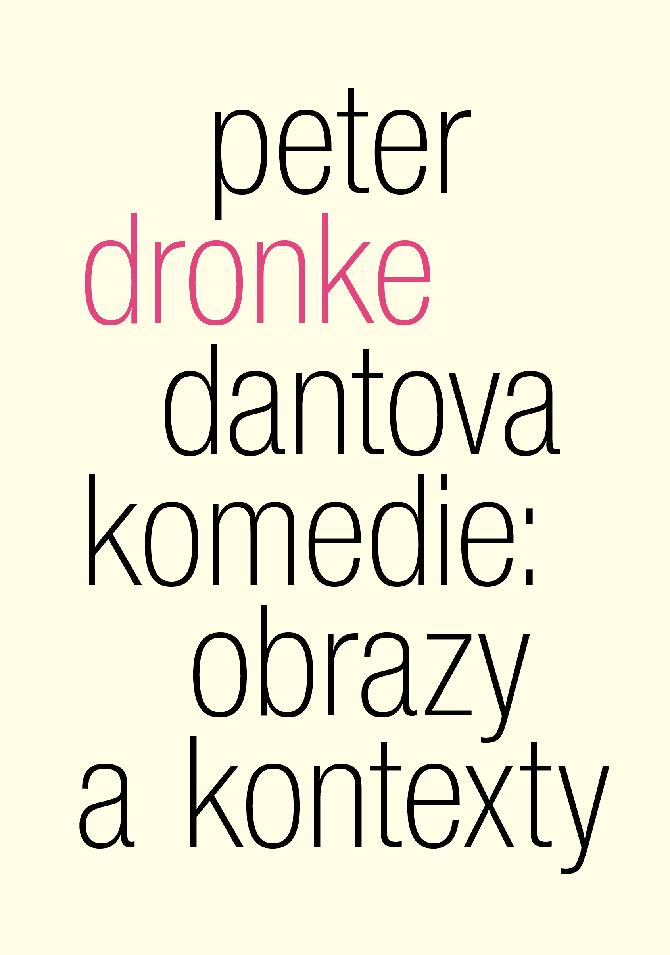 Dantova Komedie: obrazy a kontexty