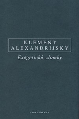 Exegetické zlomky. Eclogae Propheticae, Hypotyposes
