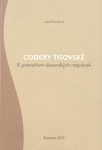 Codexy tisovské. K prameňom slovenských rozprávok