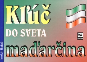 Kľúč do sveta - maďarčina