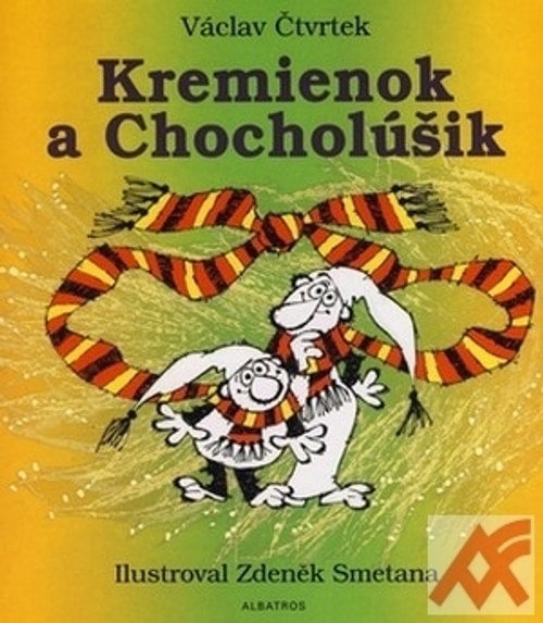 Kremienok a Chocholúšik