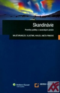 Skandinávie. Proměny politiky v severských zemích