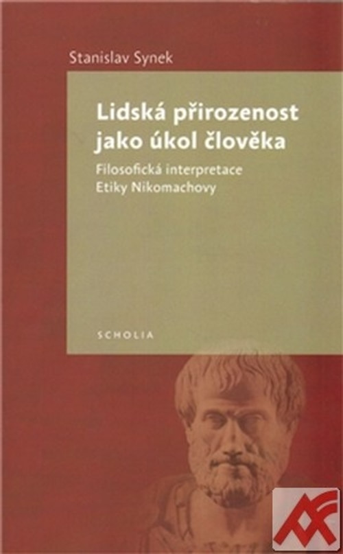 Lidská přirozenost jako úkol člověka