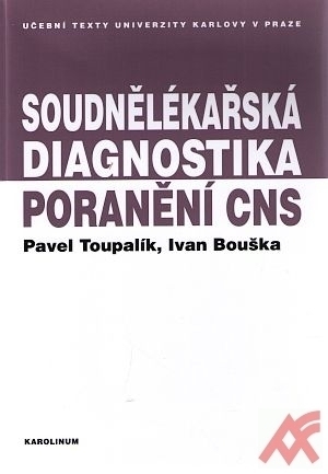 Soudnělékařská diagnostika poranění CNS