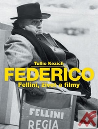 Federico Fellini, život a filmy