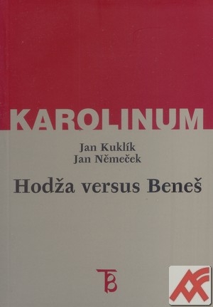 Hodža versus Beneš