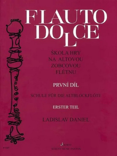 Flauto Dolce - Škola hry na altovou zobcovou flétnu 1