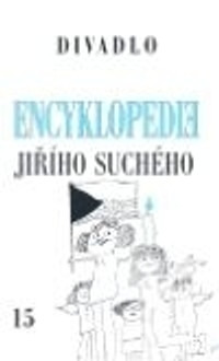 Encyklopedie Jiřího Suchého XV. Divadlo 1997-2002