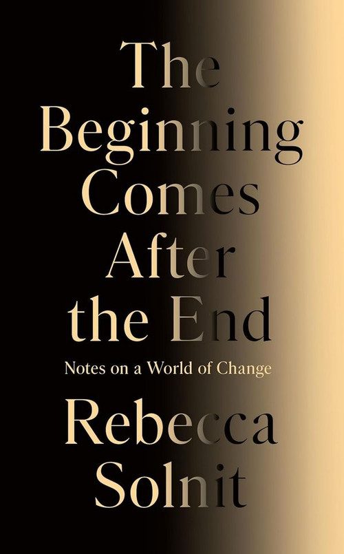 The Beginning Comes After the End