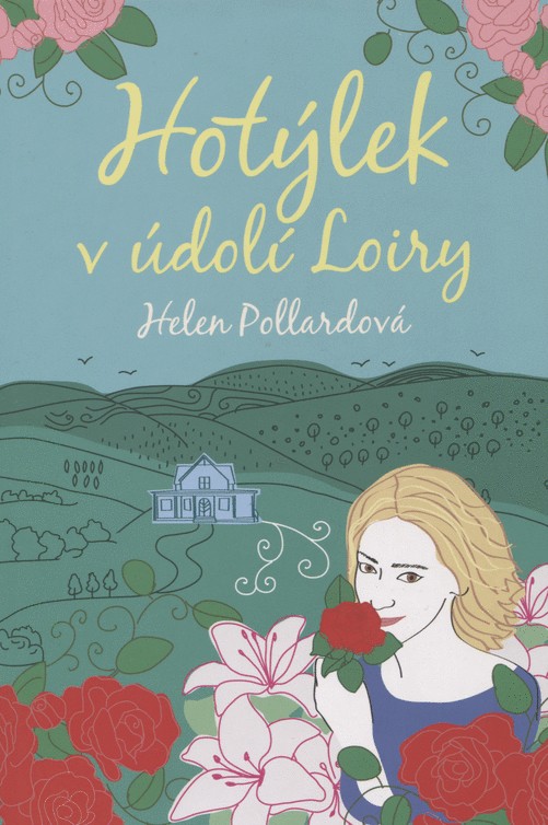 Hotýlek v údolí Loiry