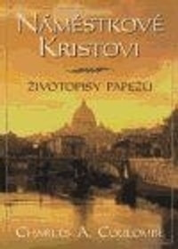 Náměstkové Kristovi - Životopisy papežů