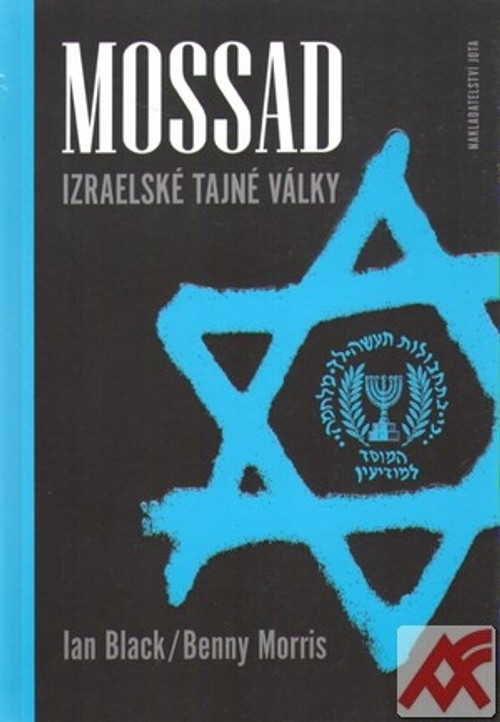 Mossad. Izraelské tajné války