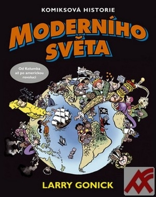 Komiksová historie moderního světa. Od Kolumba až po americkou revoluci