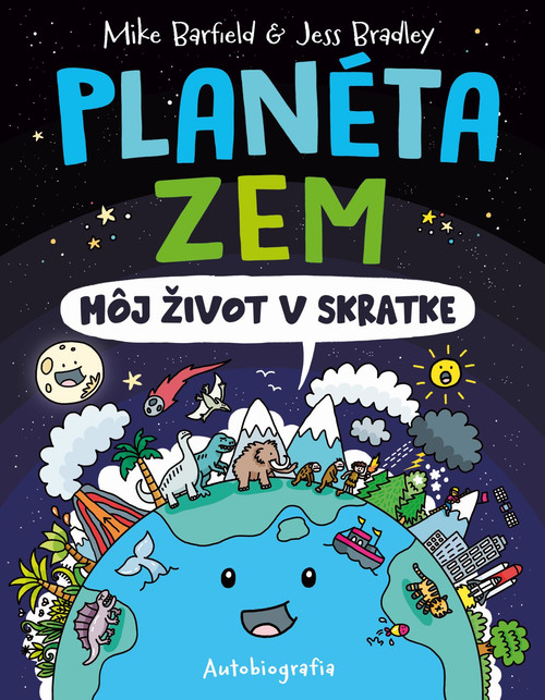 Planéta Zem: Môj život v skratke