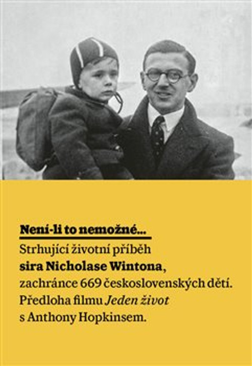 Není-li to nemožné. Životní příběh sira Nicholase Wintona