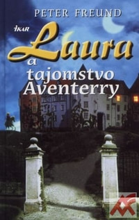 Laura a tajomstvo Aventerry