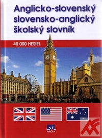 Anglicko-slovenský a slovensko-anglický školský slovník. 40 000 hesiel