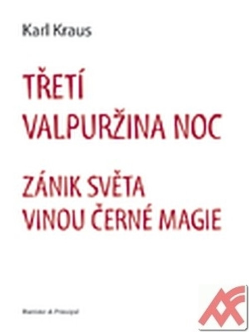 Třetí Valpuržina noc, zánik světa vinou černé magie