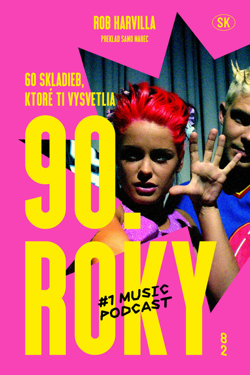 60 skladieb, ktoré ti vysvetlia 90. roky