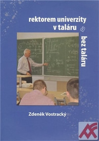 Rektorem univerzity v taláru a bez taláru