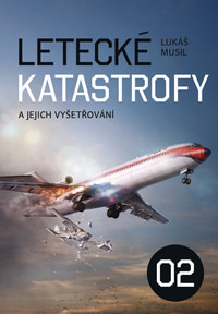 Letecké katastrofy a jejich vyšetřování 2