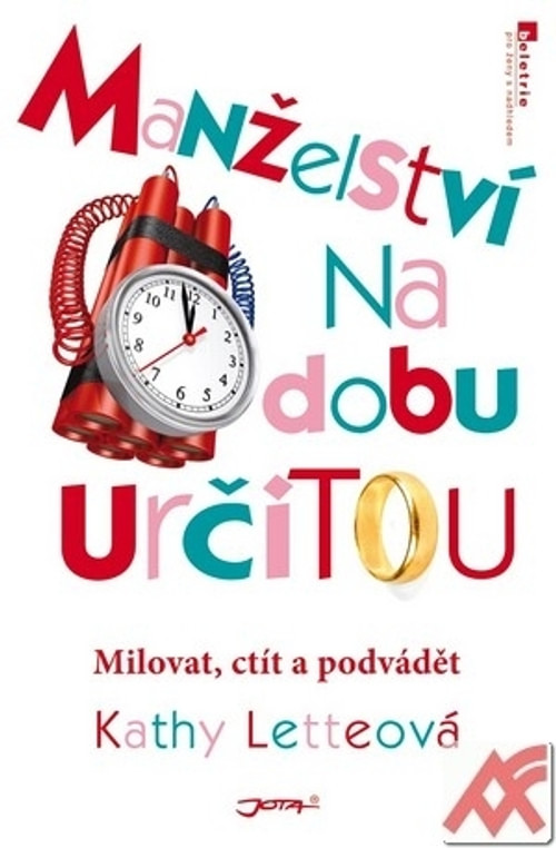 Manželství na dobu určitou. Milovat, ctít a podvádět