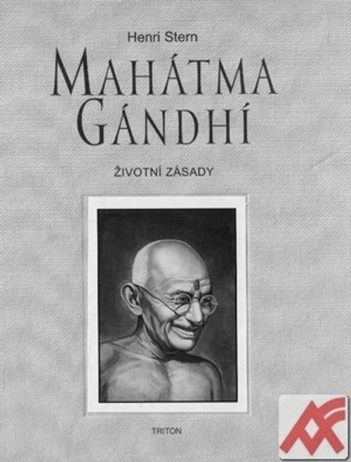 Mahátma Gándhí Životní zásady