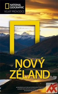 Nový Zéland - Velký průvodce National Geographic