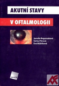 Akutní stavy v oftalmologii