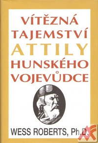 Vítězná tajemství Attily hunského vojevůdce