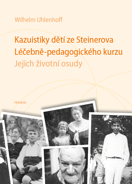 Kazuistiky dětí ze Steinerova Léčebně-pedagogického kurzu