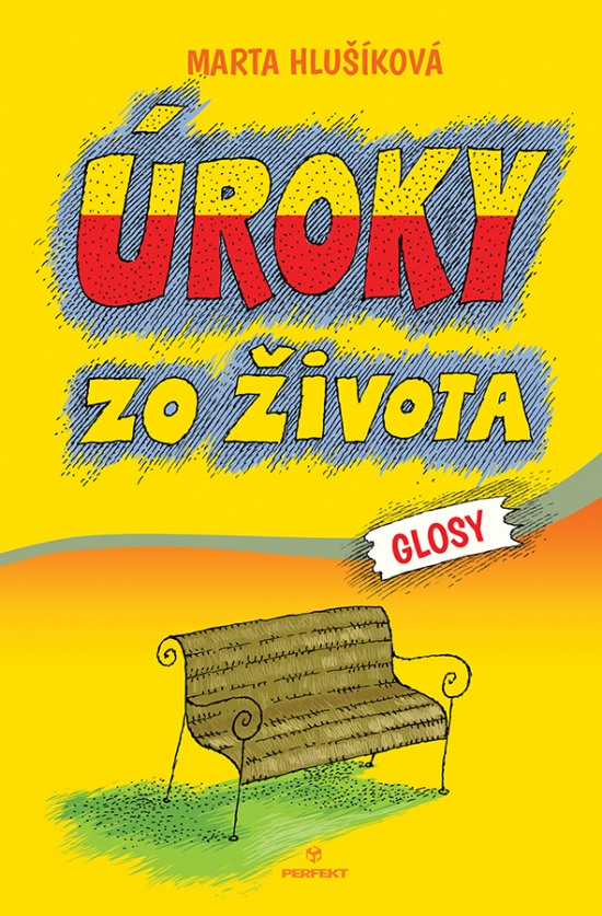 Úroky zo života. Glosy