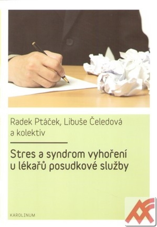 Stres a syndrom vyhoření u lékařů posudkové služby